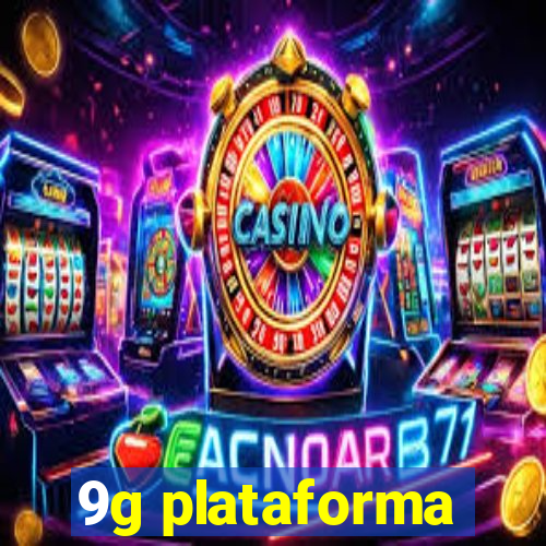 9g plataforma